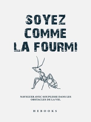 cover image of Soyez comme la Fourmi